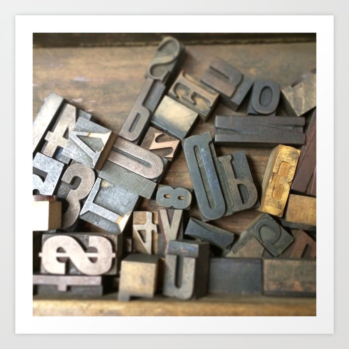 Vintage Wooden Letter Press Letters Art Print By Redhedgephotos Society6