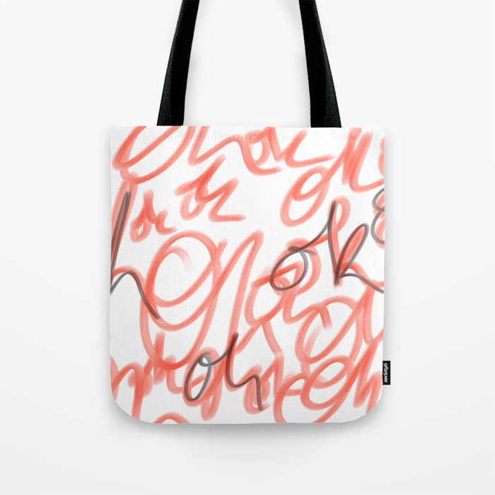 A Series of Oh & Ok Tote Bag