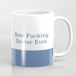 best fucking doctor ever funny doctor gift Mug