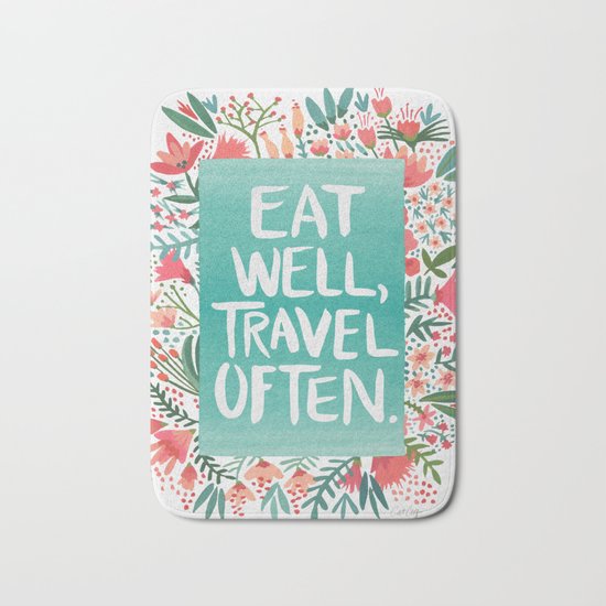 Eat Well, Travel Often Bouquet Bath Mat