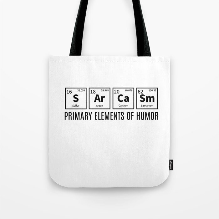 Primary Elements Of Humor Tote Bag