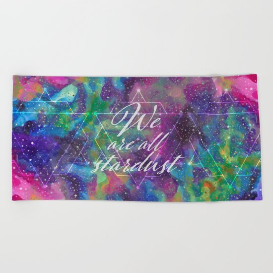 We Are All Stardust Watercolor Sacred Geometry Beach Towel