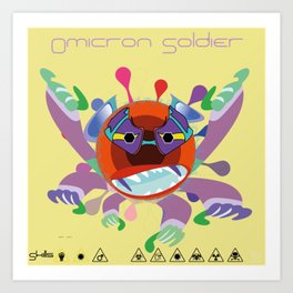 Omicron-Soldier-49 Art Print