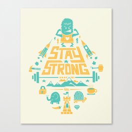 Stay Strong Canvas Print