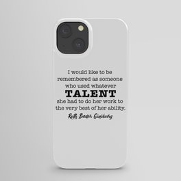 Ruth Bader Ginsburg Notorious RBG Talent iPhone Case