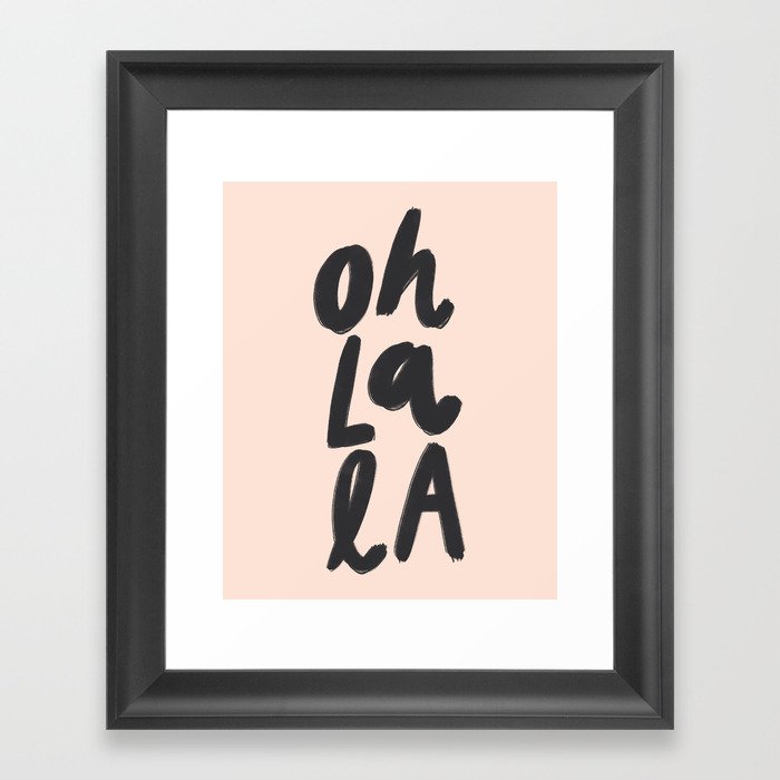 Oh La La! Framed Art Print