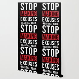 Stop making Excuses Wallpaper