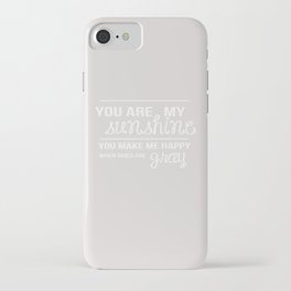 You Are My Sunshine - Minimalist Print iPhone Case