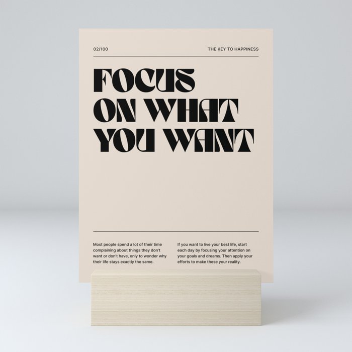 Focus On What You Want  Mini Art Print