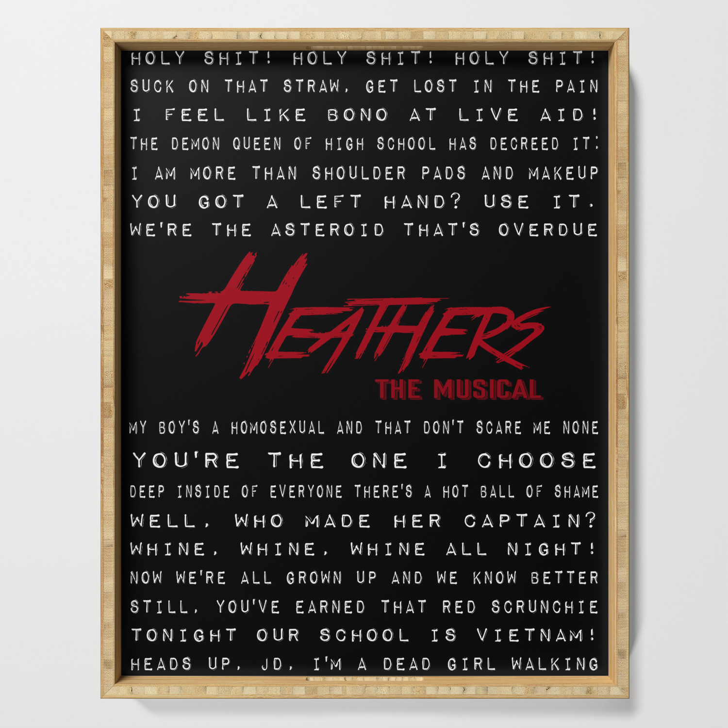 Heathers Lyrics Mish Mash Serving Tray By Abitofeverything Society6 Heathers Lyrics Mish Mash Serving Tray By Abitofeverything Society6