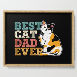 Funny Best Cat Dad Ever Serving Tray