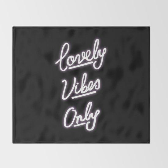 Lovely Vibes Only Throw Blanket
