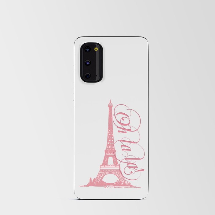 Oh La La - Eiffel Tower Paris France Android Card Case