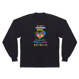 Mom Never Gives Up Autism Awareness Long Sleeve T-shirt