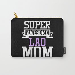 Super Awesome Lao Mom Country Pride Carry-All Pouch