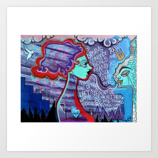 Dream Believer Art Print