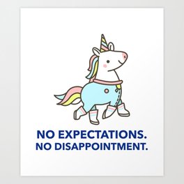 No Expectations. No Disappointment - Negative Pessimistic Nihilism for Nihilist Design Art Print