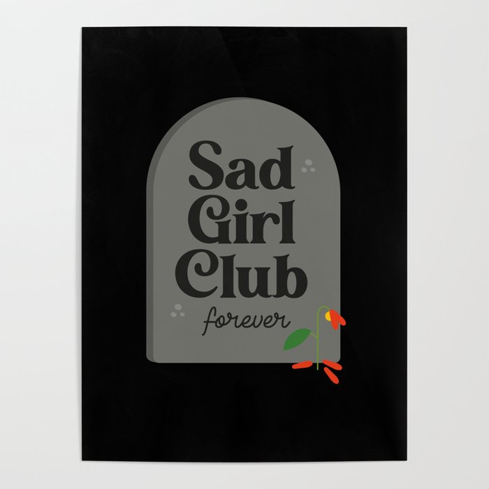 Sad Girl Club Poster