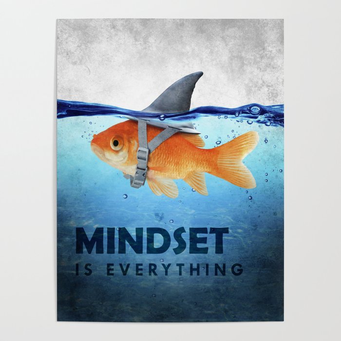 Mindset Is Everything Fish And Shark Illustration Motivation Poster