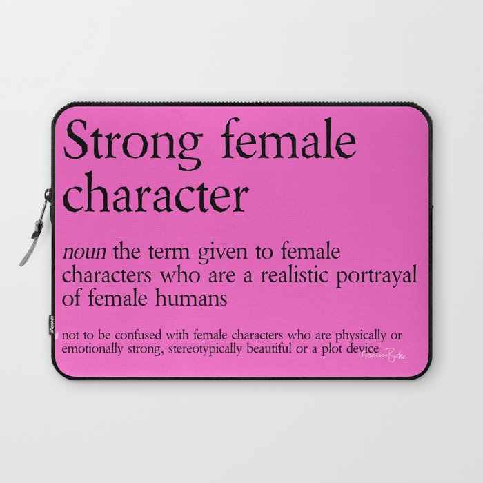 Strong Female Character Definition Laptop Sleeve
