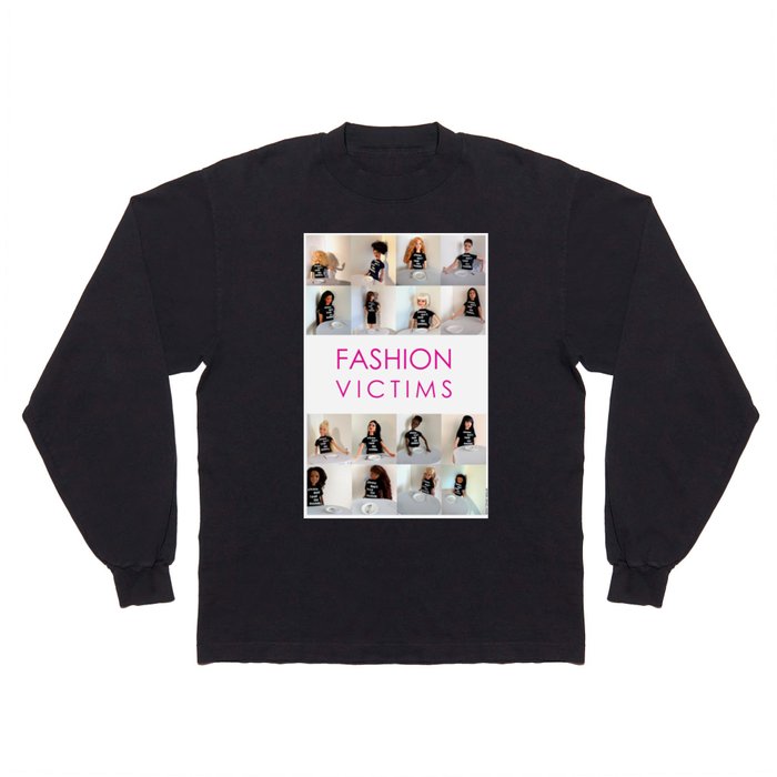 Fashion Victims Poster - alternate format Long Sleeve T Shirt