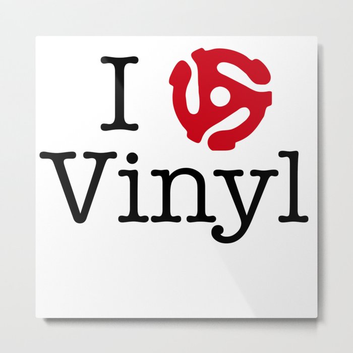 I Love Vinyl featuring 45 Insert Metal Print