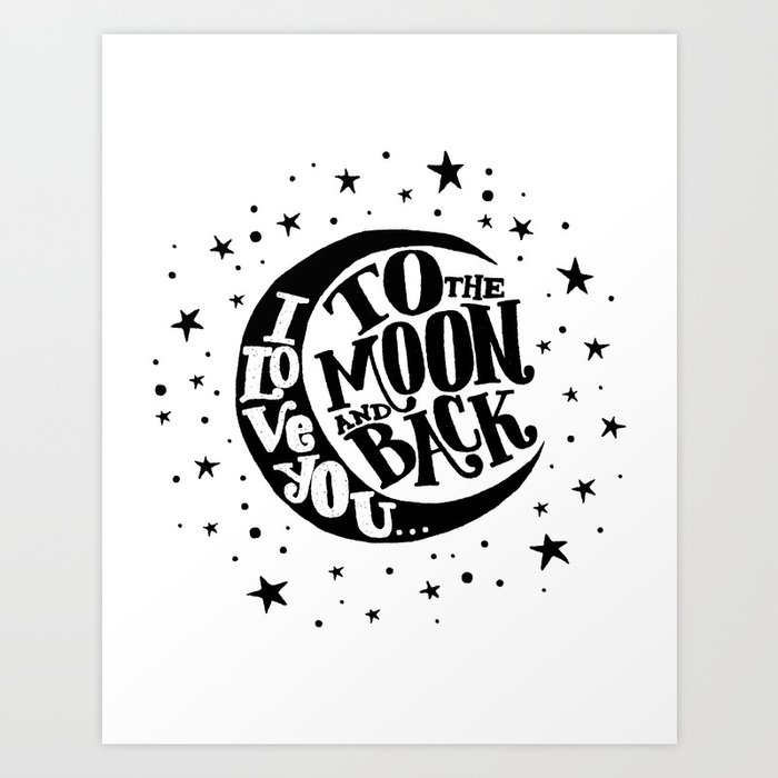 Love You To The Moon Back Art Print By Thewellkeptthing Society6