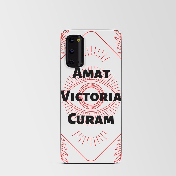 Amat Victoria Curam (victory loves care) Android Card Case