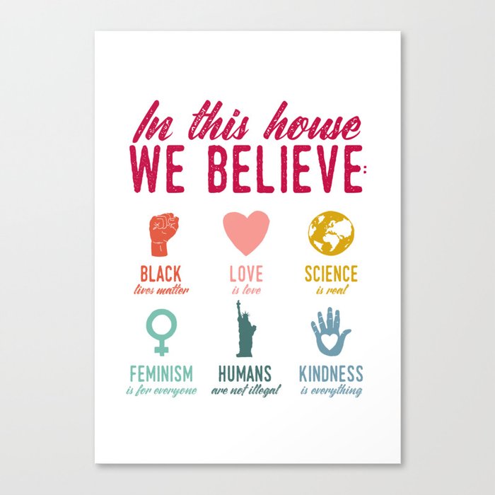 In This House We Believe Canvas Print By Littlegoldpixel Society6