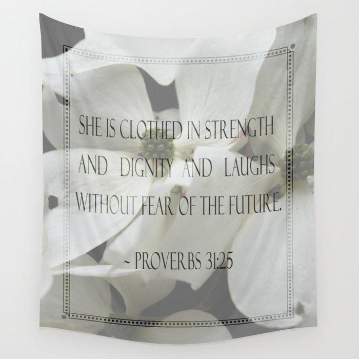 Proverbs 31:25 Wall Tapestry