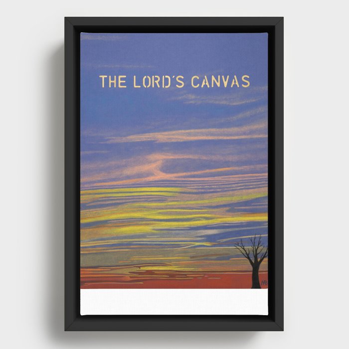 THE LORD'S CANVAS Framed Canvas