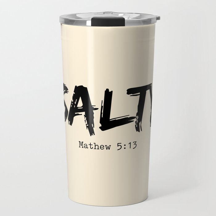 SALTY Matthew 5:13 Travel Mug