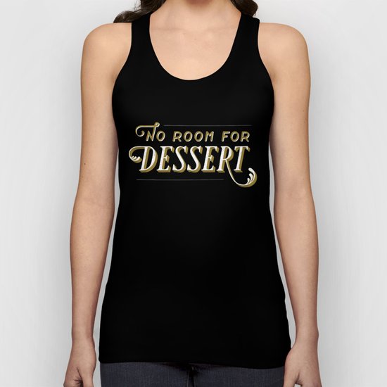 No Room For Dessert Unisex Tank Top