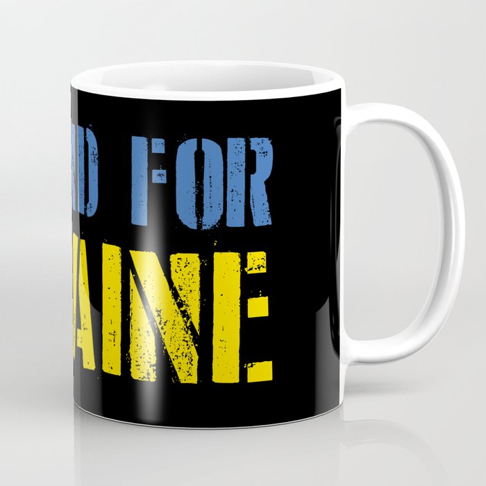 I Stand For Ukraine Coffee Mug