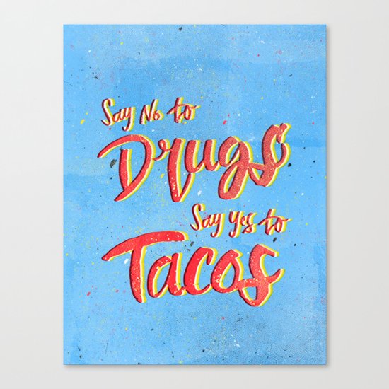 Say Yes to Tacos Canvas Print