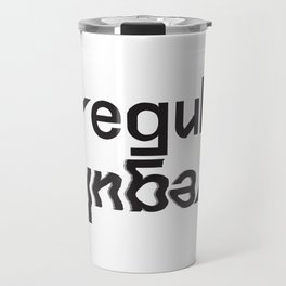 regular/irregular Travel Mug