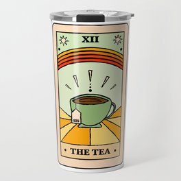 That's the TEA, sis tarot card Travel Mug