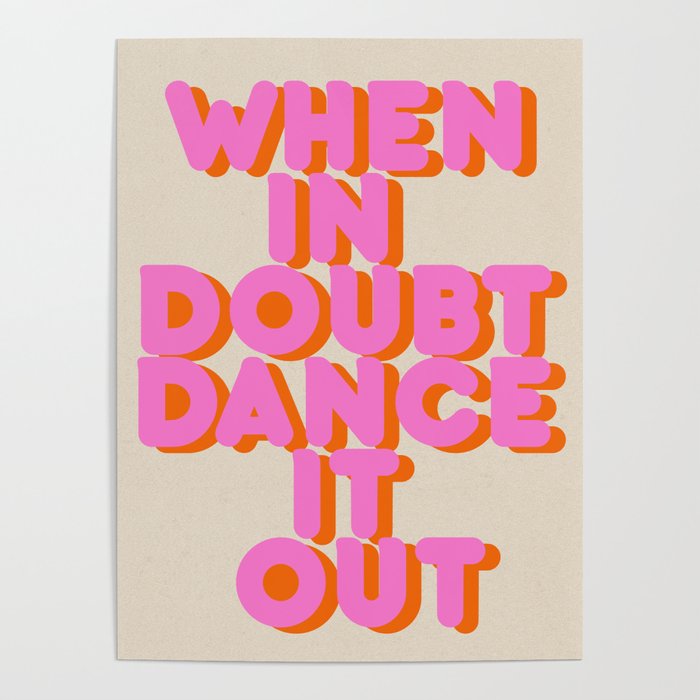 Dance it out Poster