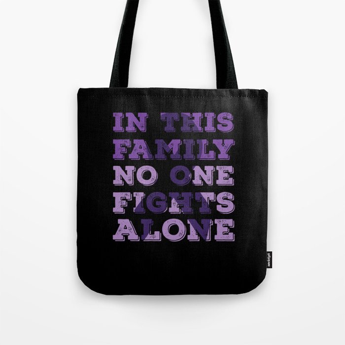 Fights Alone Purple Pancreatic Cancer Awareness Tote Bag