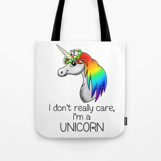 I don't really care i'm a UNICORN Tote Bag