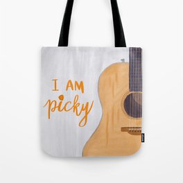 I am picky Tote Bag
