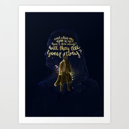 Who Tells Your Story? Art Print