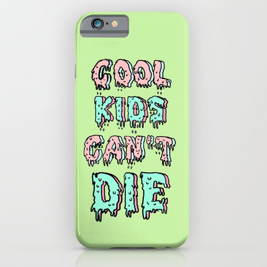 cool kids cant die iPhone & iPod Case