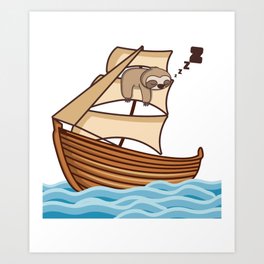 Sloth with small Sailing Ship Sailor Gift Art Print | Relax, Slothbaby, Sail, Hangout, Lazybones, Lounging, Lazyness, Chill, Chillaxen, Funnysloth 