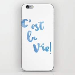 C'est La Vie Quote - French Typography Print iPhone Skin