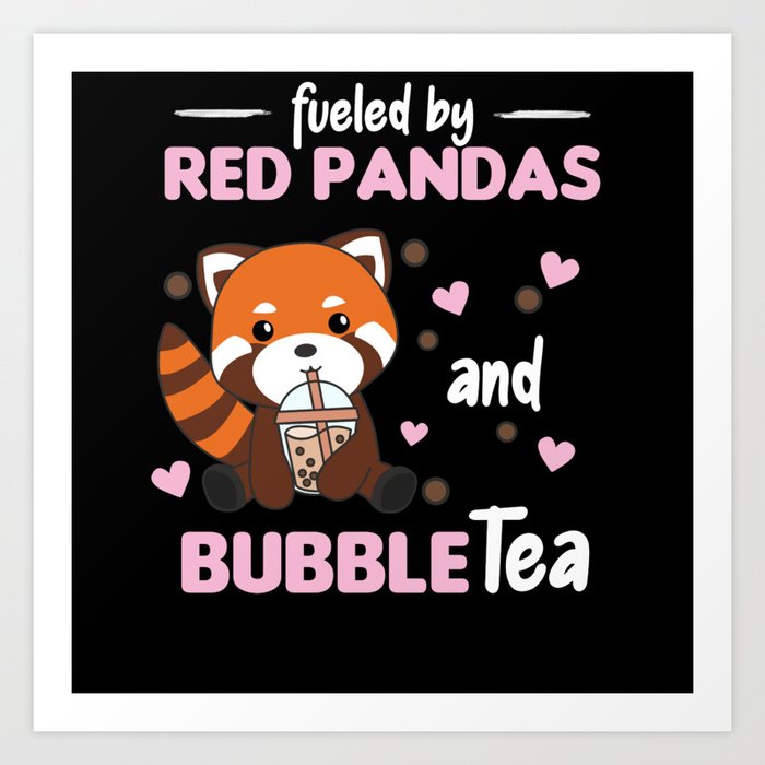 Bubble Tea Red Panda Chocolate Cute Animals Boba Art Print