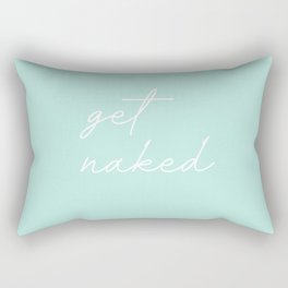 get naked Rectangular Pillow