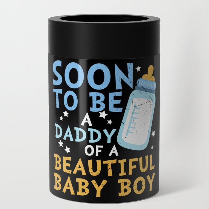 Soon To Be Daddy Of Baby Boy Can Cooler