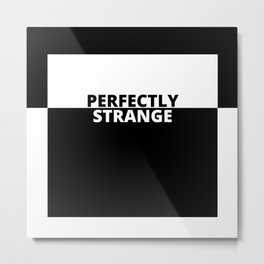 Perfectly Strange Metal Print | Abstract, Perfectlystrange, Digital, Pop Art, Unique, Graphicdesign, Black And White 
