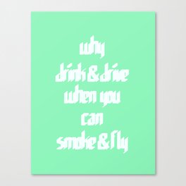Smoke & Fly Canvas Print